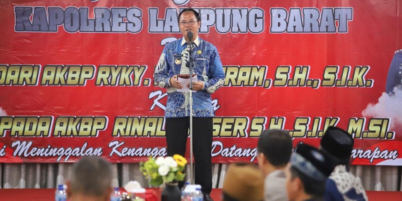 Pisah Sambut Kapolres Lama dan Baru Lampung Barat, Ini Ungkapan Pj Bupati Nukman.