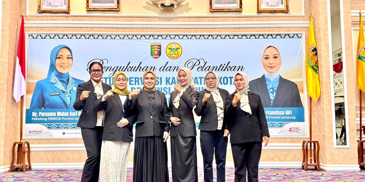Perwosi Resmi Hadir di Lampung Barat: Ny. Partinia Parosil Sebagai Pelindung, Ny. Mistiana Jabat Ketua