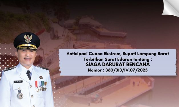 Antisipasi Cuaca Ekstrem, Bupati Lampung Barat Terbitkan Surat Edaran Siaga Bencana Hidrometeorologi