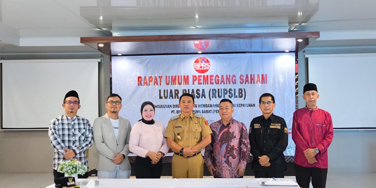 RUPSLB PT BPRS Lampung Barat Kukuhkan Elmansyah sebagai Direktur Kepatuhan