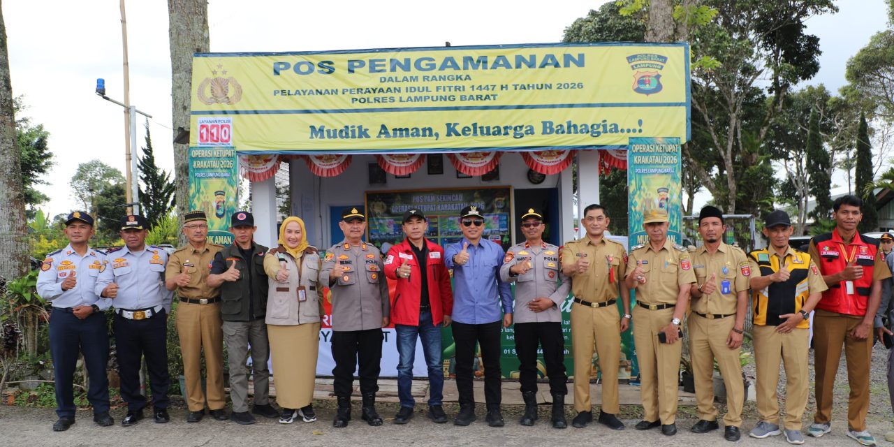 Bupati Lampung Barat Tinjau Pos Pengamanan dan Pelayanan Idulfitri, Pastikan Kesiapan Operasi Ketupat Krakatau 2026