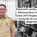 Diskominfo Lambar Luruskan Miskomunikasi Informasi Terkait ATK Penghapus Pensil Senilai Rp 30 Juta Pada DPMPTSP