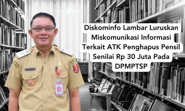 Diskominfo Lambar Luruskan Miskomunikasi Informasi Terkait ATK Penghapus Pensil Senilai Rp 30 Juta Pada DPMPTSP